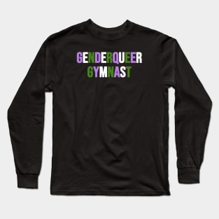 GENDERQUEER GYMNAST Long Sleeve T-Shirt